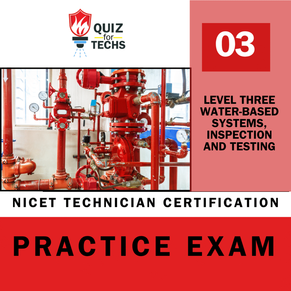 Text reads level three water based systems inspection and testing, NICET technician certification practice exam